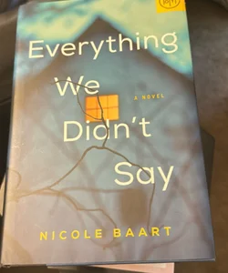 Everything we didn’t say 