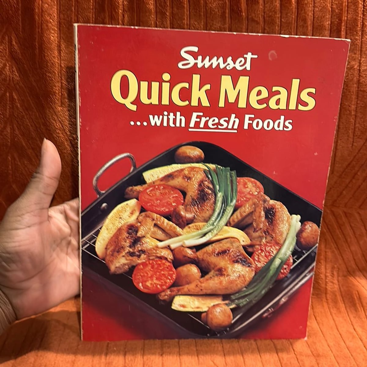 Quick Meals with Fresh Foods by Sunset Publishing Staff, Paperback ...