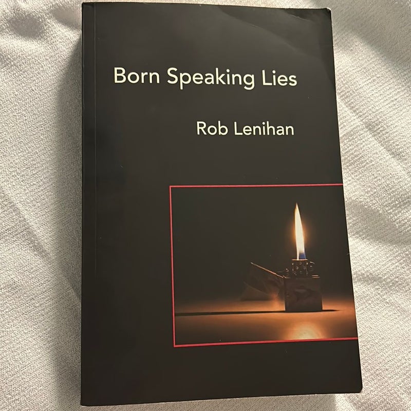 Born Speaking Lies