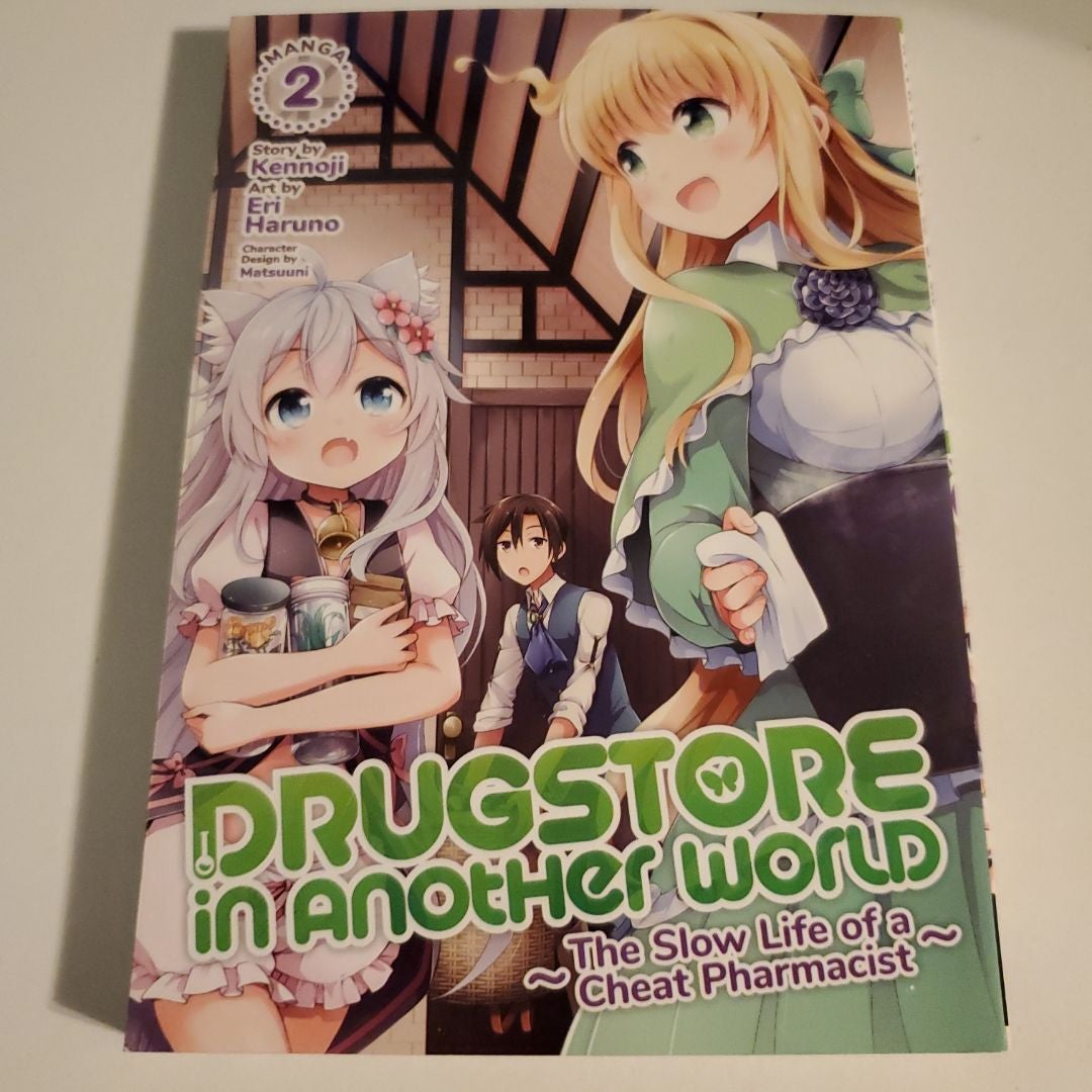 Drugstore in Another World: the Slow Life of a Cheat Pharmacist (Manga) Vol. 2