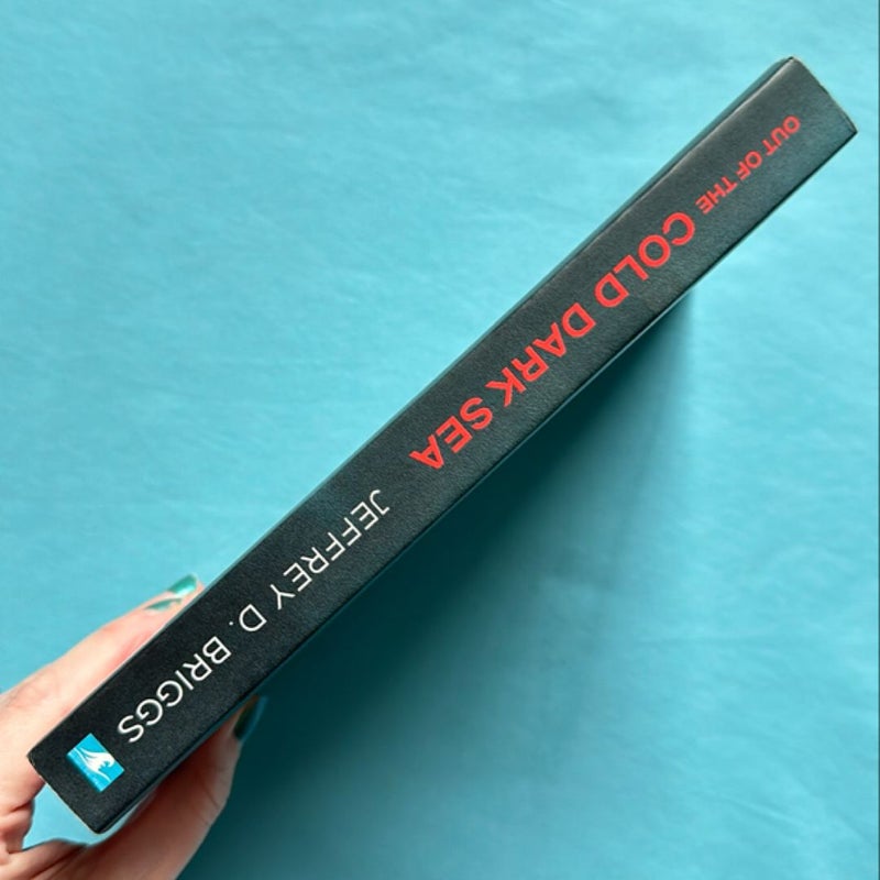 Out of the Cold Dark Sea *signed*