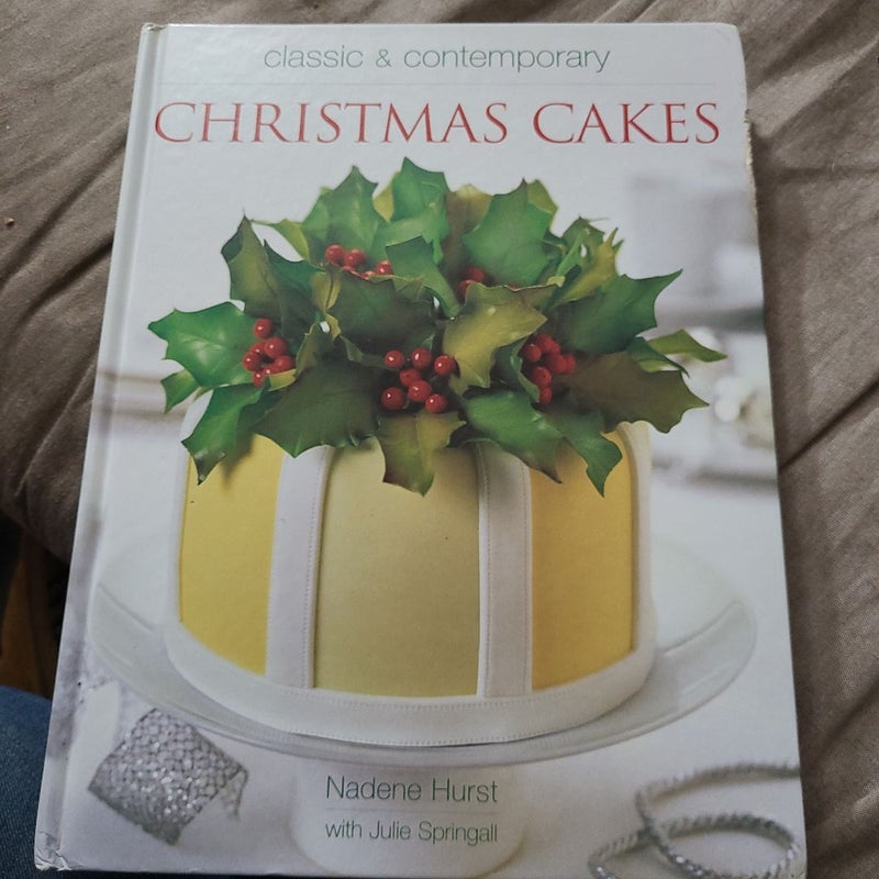 Classic and Contemporary Christmas Cakes
