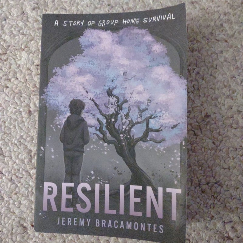 Resilient: a Story of Group Home Survival