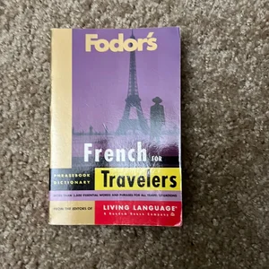 French for Travelers Phrase Book