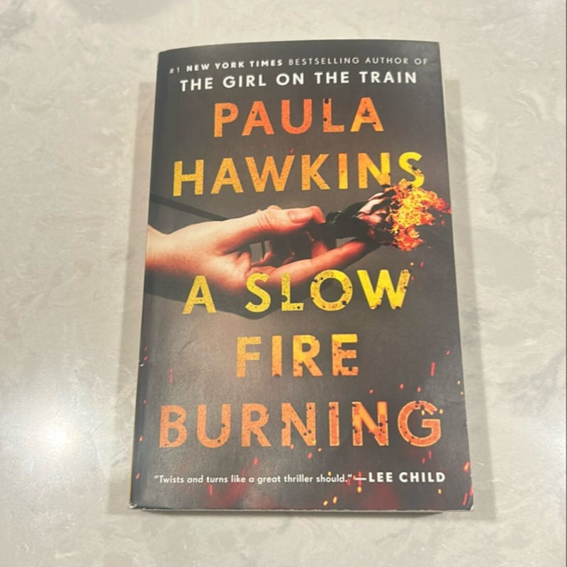 A Slow Fire Burning