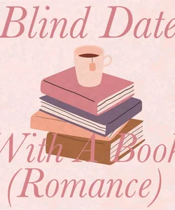 Blind Date With A Book: Romance Book