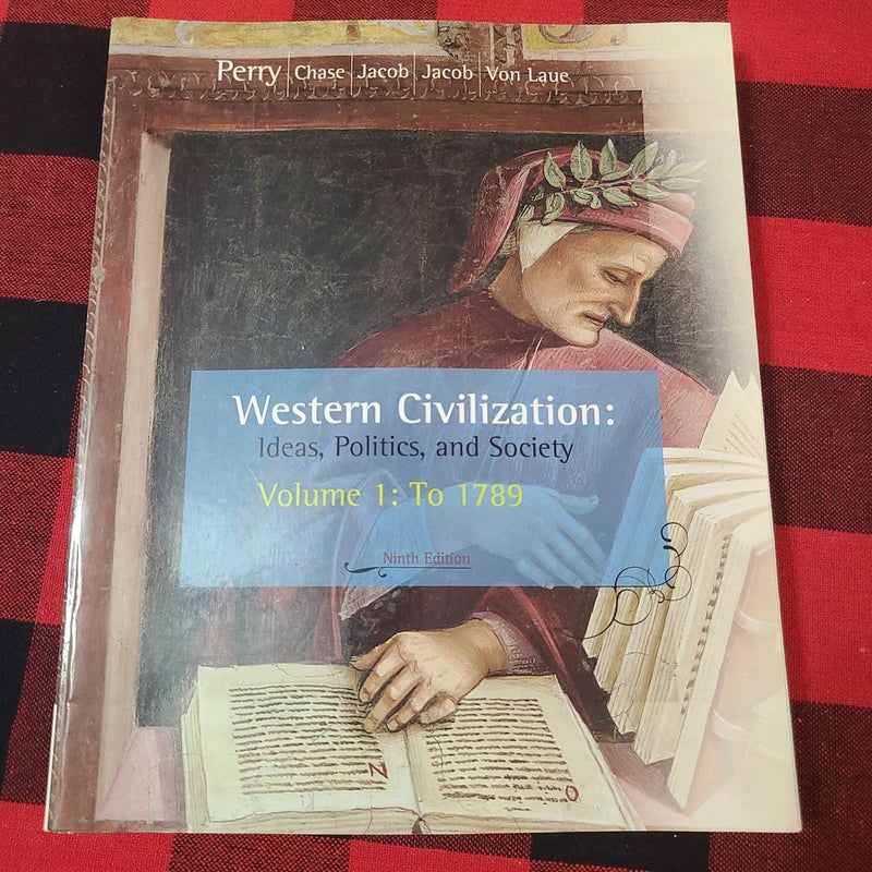 Western Civilization Volume 1: To 1789 (9th Edition)