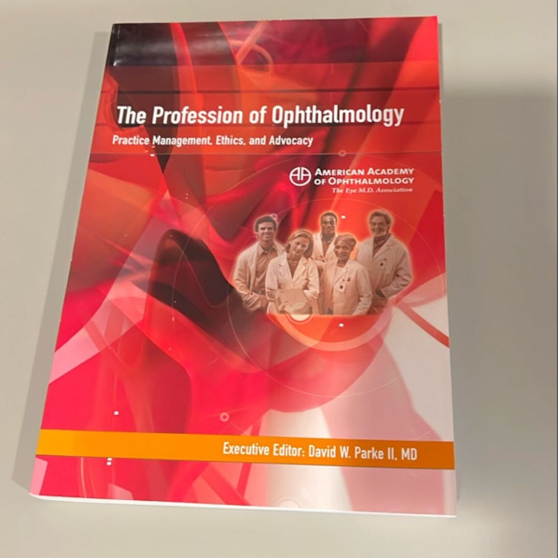 The Profession of Ophthalmology