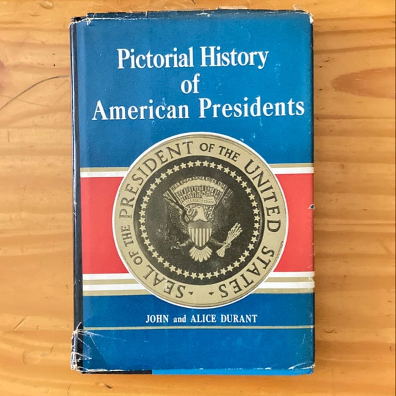 Pictorial History of American Presidents (BCE)