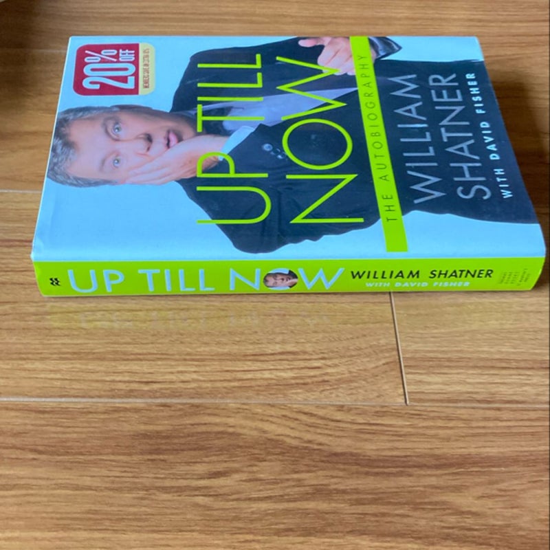 Up till Now [First Edition]