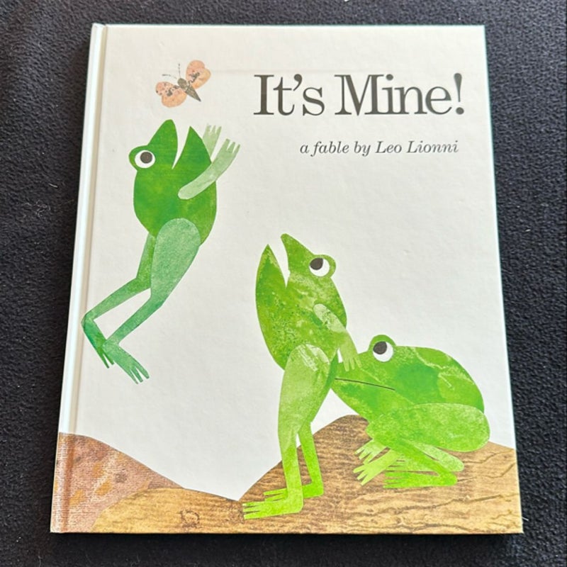 It’s Mine