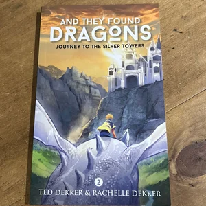 And They Found Dragons (Book 2)