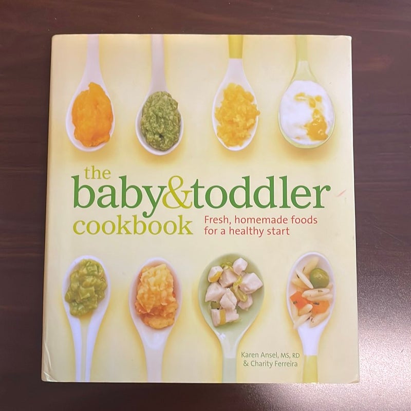 The Baby and Toddler Cookbook