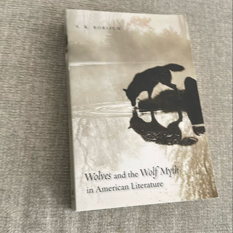 Wolves and the Wolf Myth in American Literature