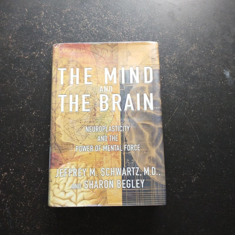 The Mind and the Brain (First Edition)