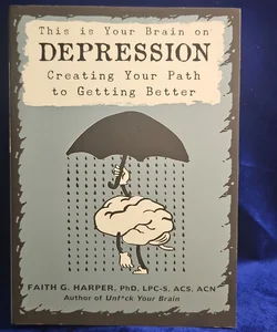 This Is Your Brain on Depression