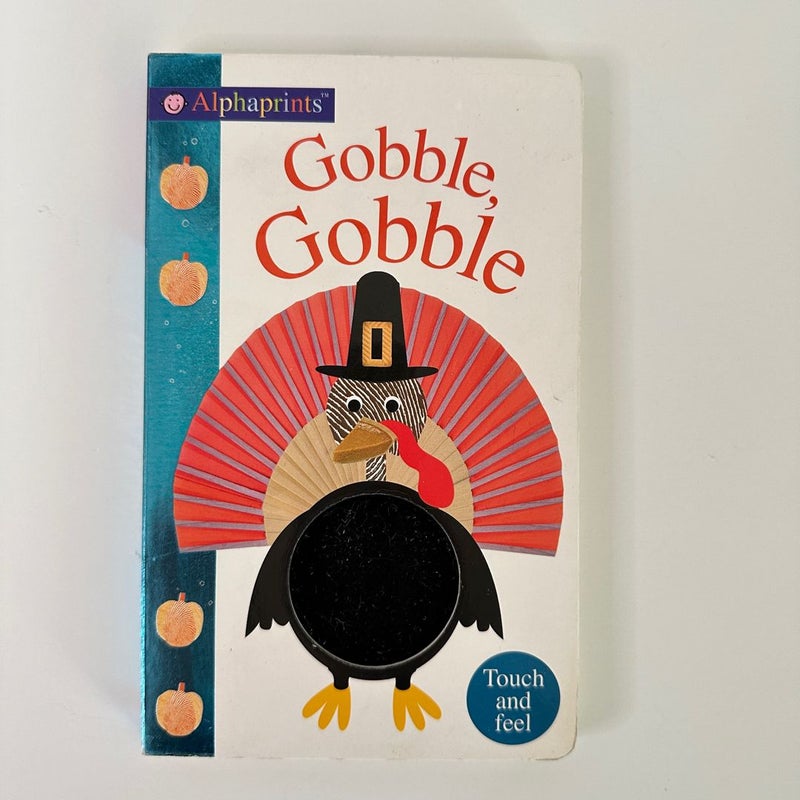 Priddy Books Alphaprints Gobble, Gobble Touch and Feel Book