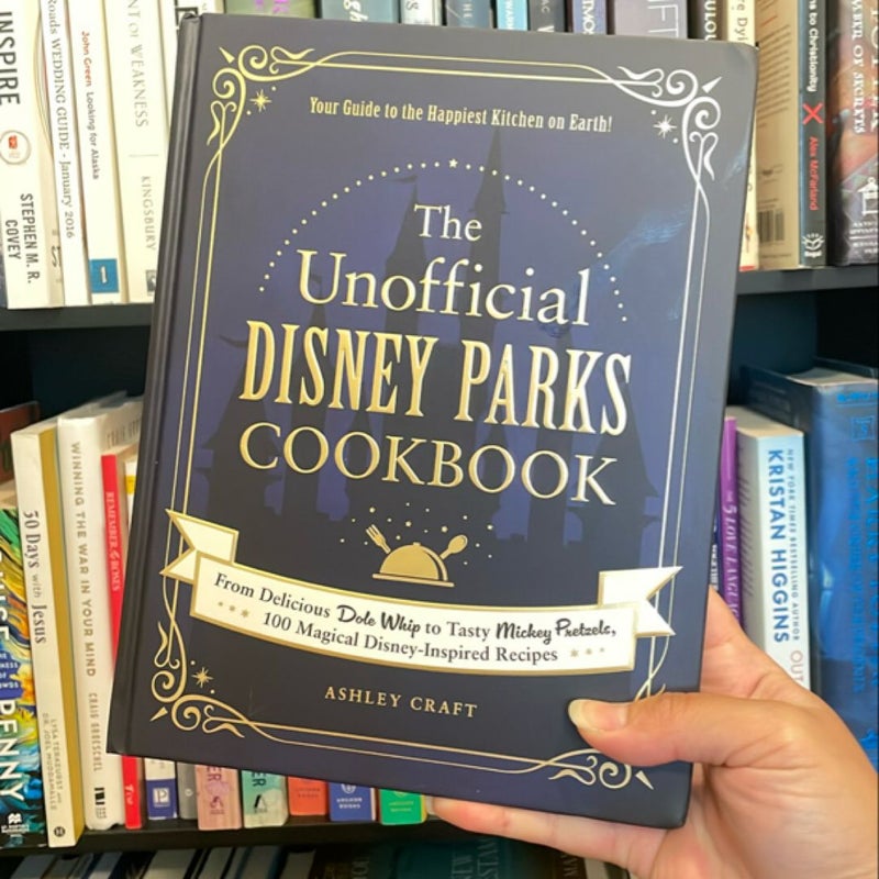 The Unofficial Disney Parks Cookbook