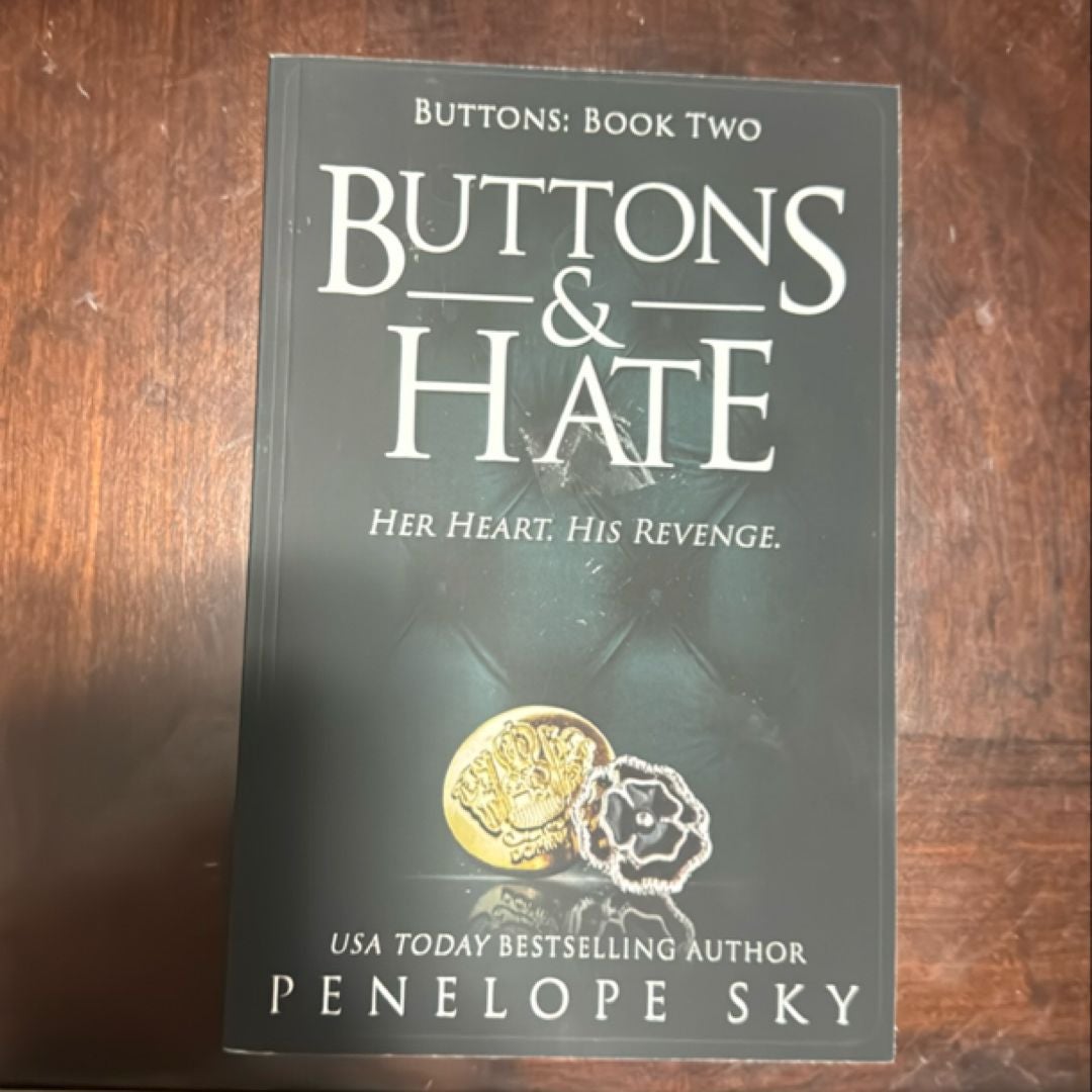 Buttons and Hate