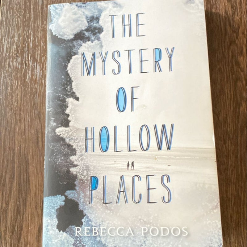 The Mystery of Hollow Places