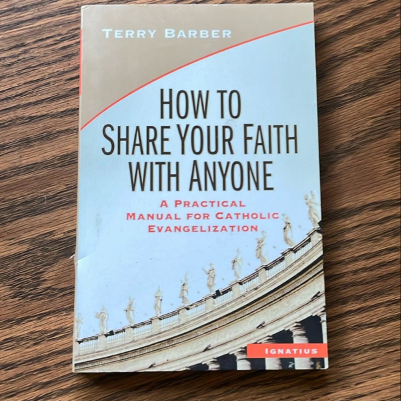 How to Share Your Faith with Anyone