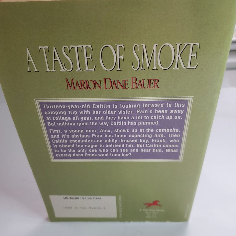 A Taste of Smoke