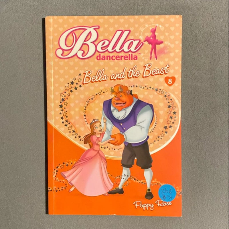 Bella Dancerella: Bella and the Beast