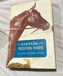 The Schooling of the Western Horse