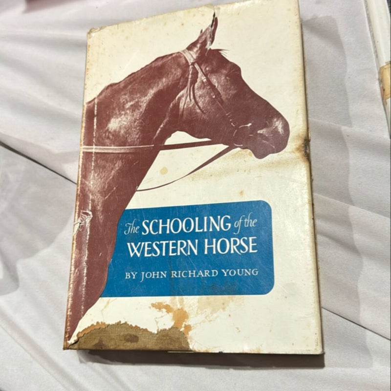 The Schooling of the Western Horse