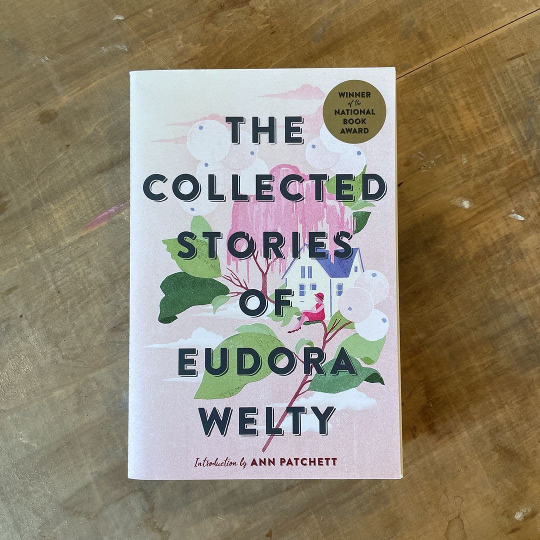 The Collected Stories of Eudora Welty