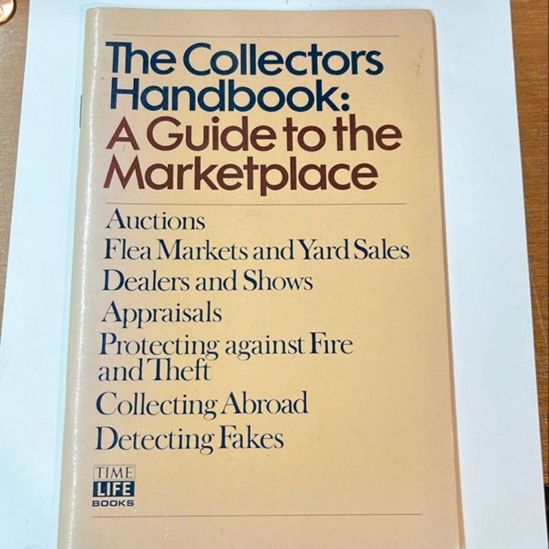 Collectors Handbook: The Guide to the Marketplace 