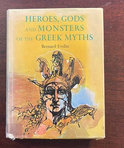 Heroes, Gods, and Monsters of the Greek Myths
