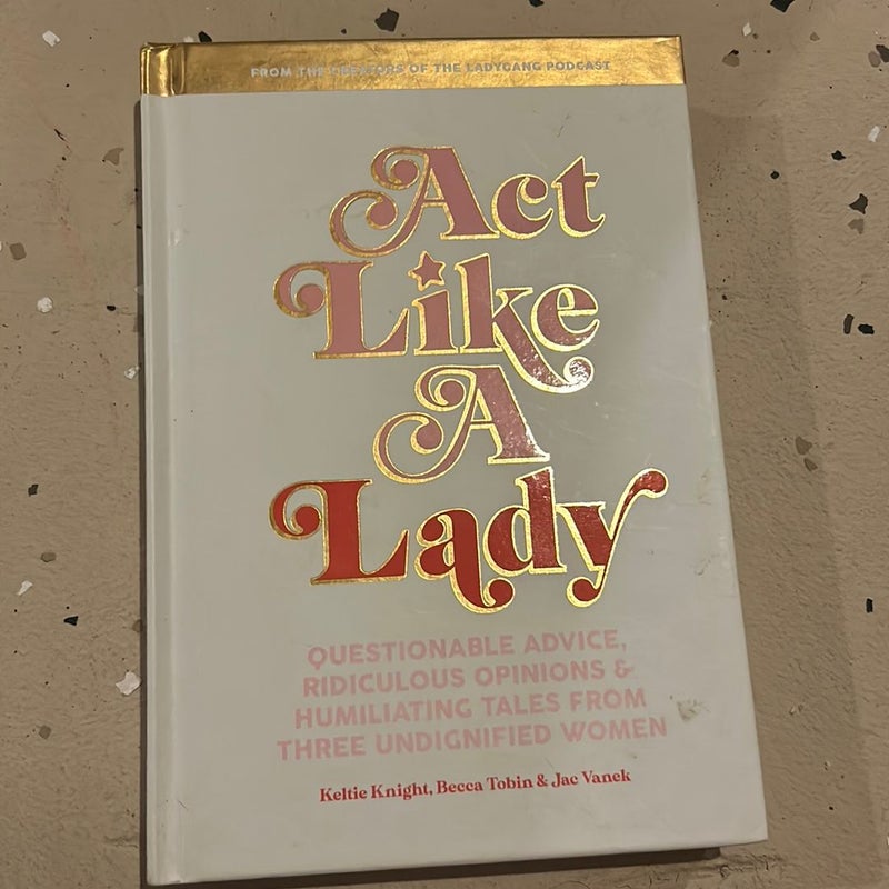 Act Like a Lady