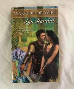 Warrior or Wife