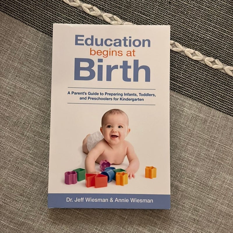 Education Begins at Birth