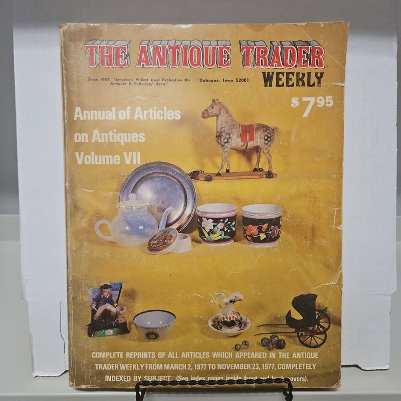 The Antique Trader Weekly, Volume VII (PB082)