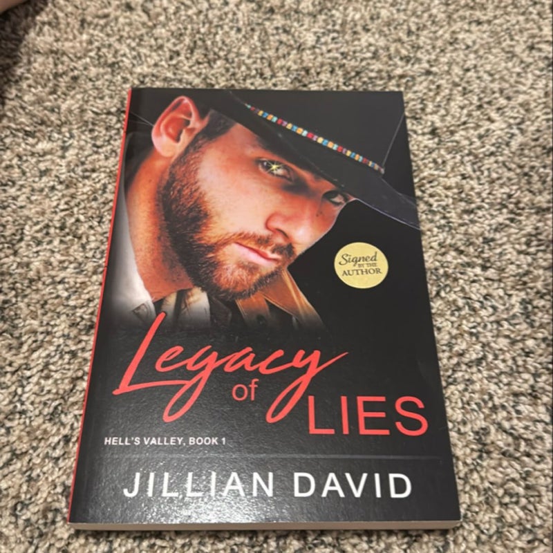 Legacy of Lies (Hell's Valley, Book 1) (Signed)