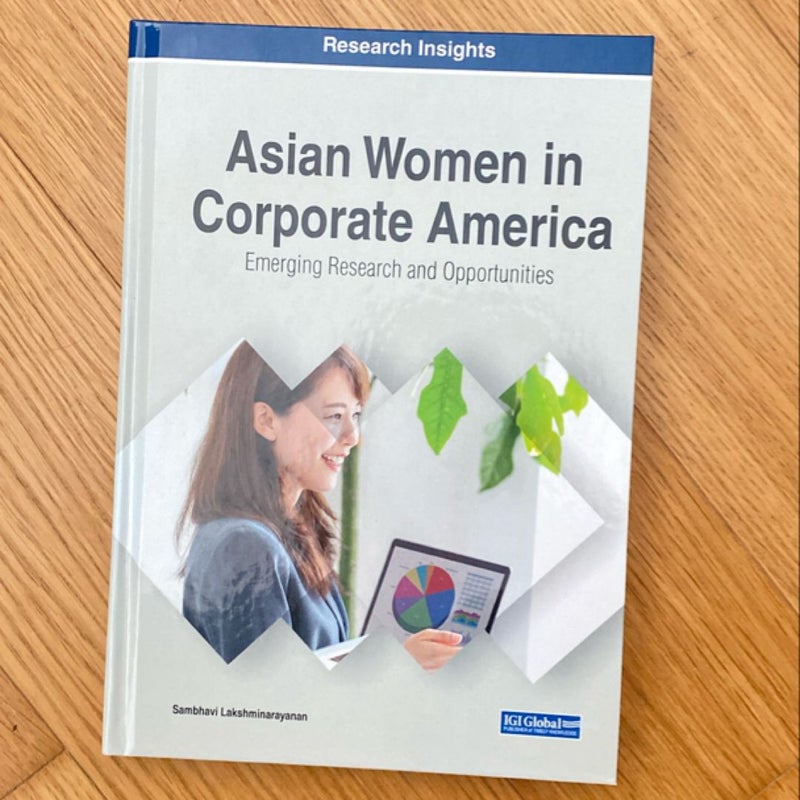 Asian Women in Corporate America: Emerging Research and Opportunities