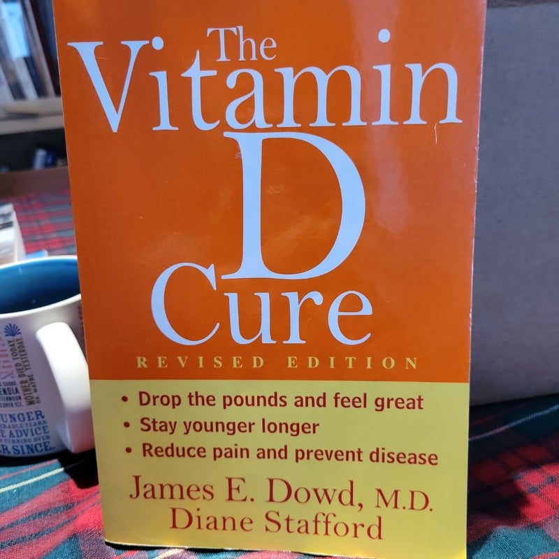 The Vitamin d Cure, Revised