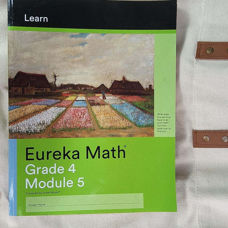 Eureka Math - a Story of Units: Learn Workbook, Grade 4, Module 5