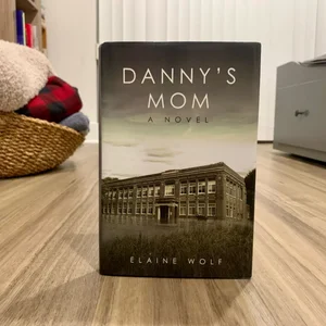 Danny's Mom