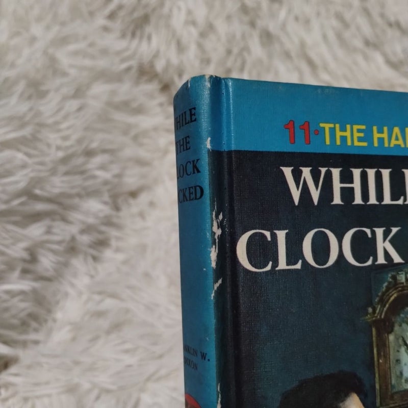 Hardy Boys 11: While the Clock Ticked