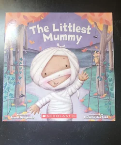 The Littlest Mummy (the Littlest Series)