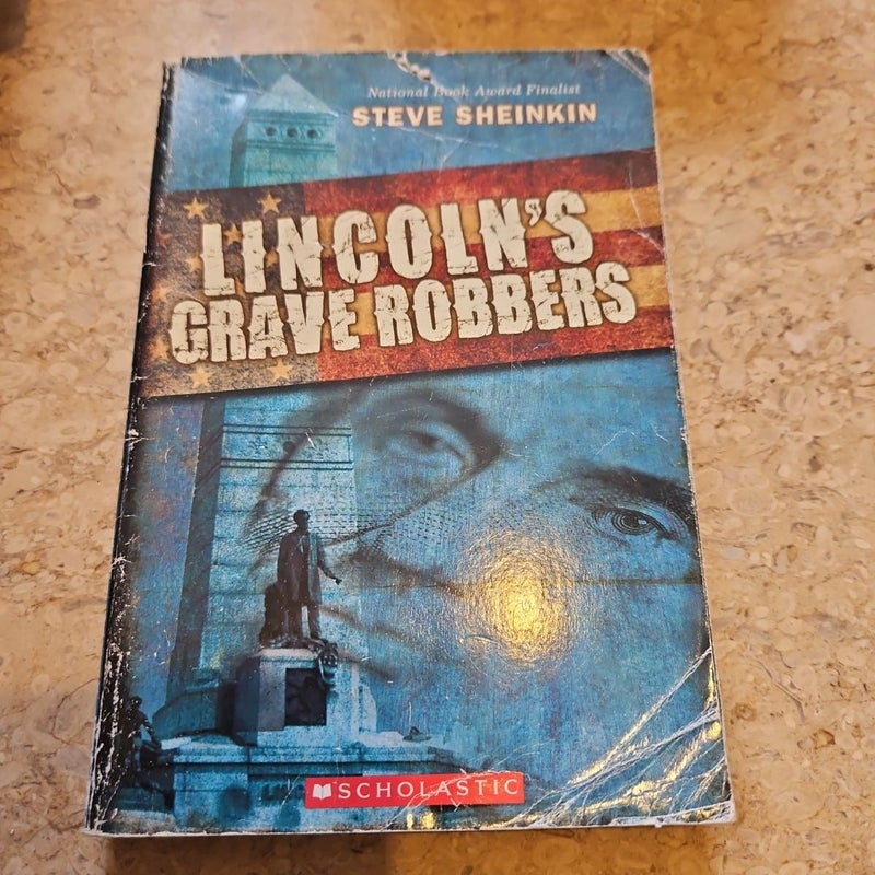 Lincoln's Grave Robbers