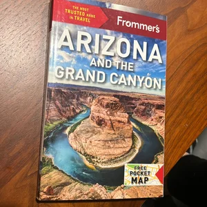 Frommer's Arizona and the Grand Canyon