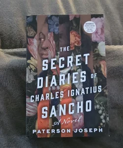 The Secret Diaries of Charles Ignatius Sancho ✨️ARC✨️
