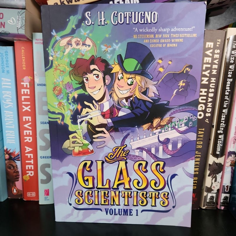 The Glass Scientists: Volume One