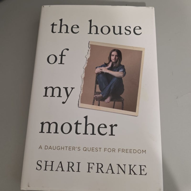 The House of My Mother