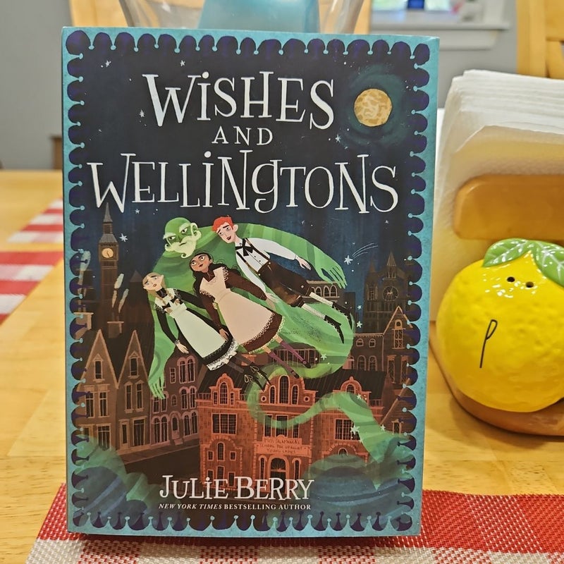 Wishes and Wellingtons