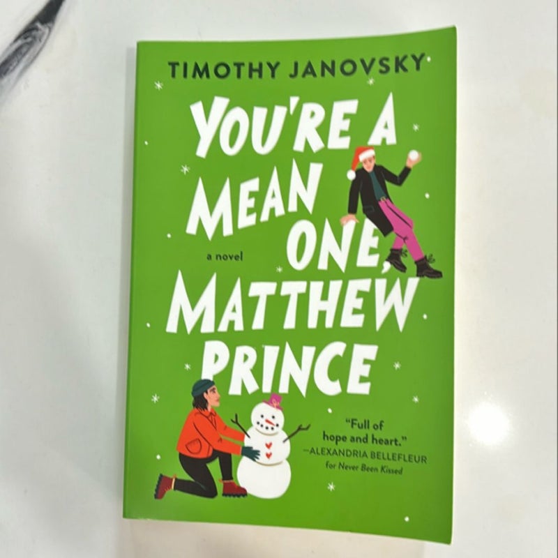 You're a Mean One, Matthew Prince